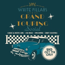 Load image into Gallery viewer, White Pillars Grand Touring Social - Dinner Ticket 10.7.26
