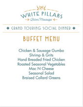 Load image into Gallery viewer, White Pillars Grand Touring Social - Dinner Ticket 10.7.26
